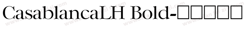 CasablancaLH Bold字体转换